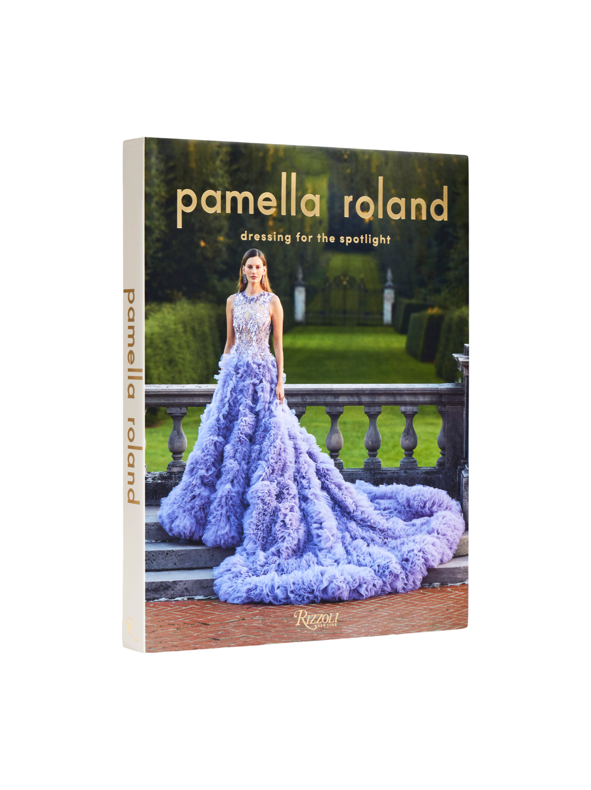 Pamella Roland - Dressing for the Spotlight Pamella Roland - Dressing for the Spotlight